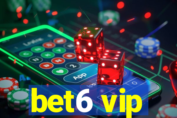 bet6 vip